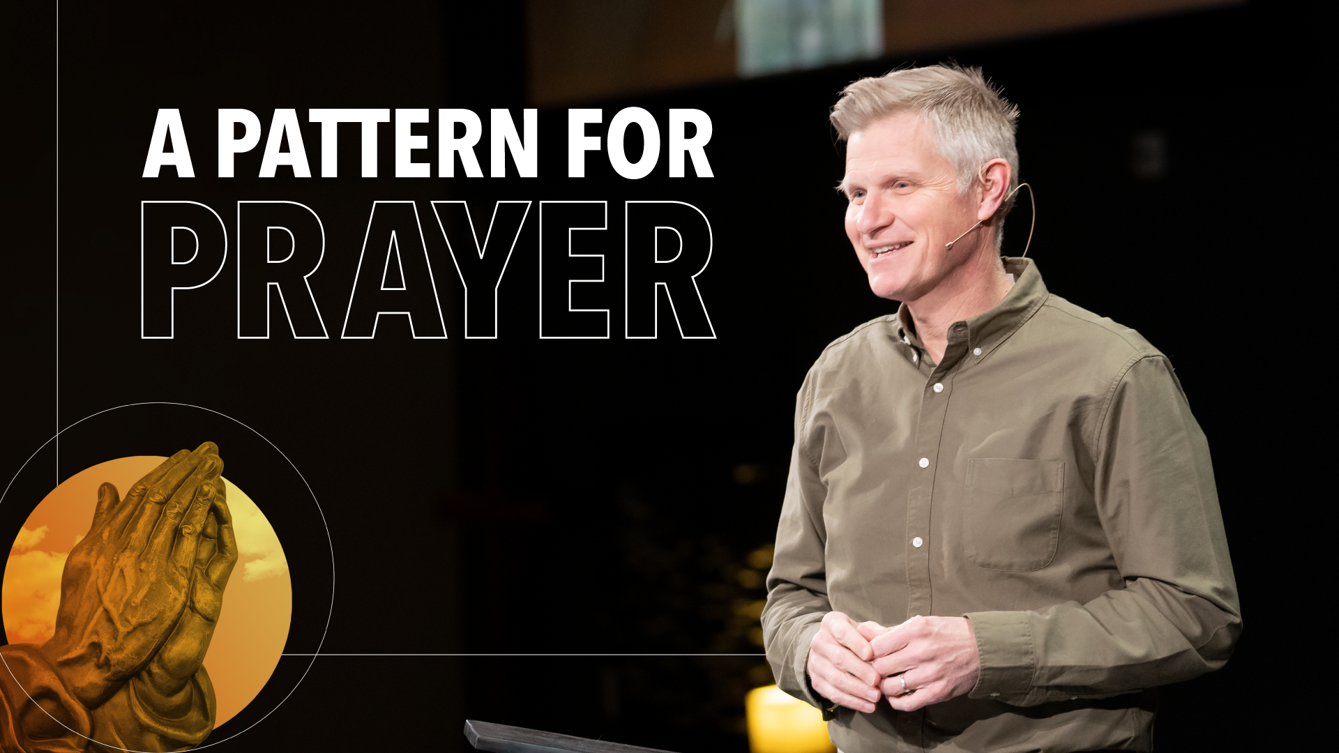 Ep 5: A Pattern for Prayer