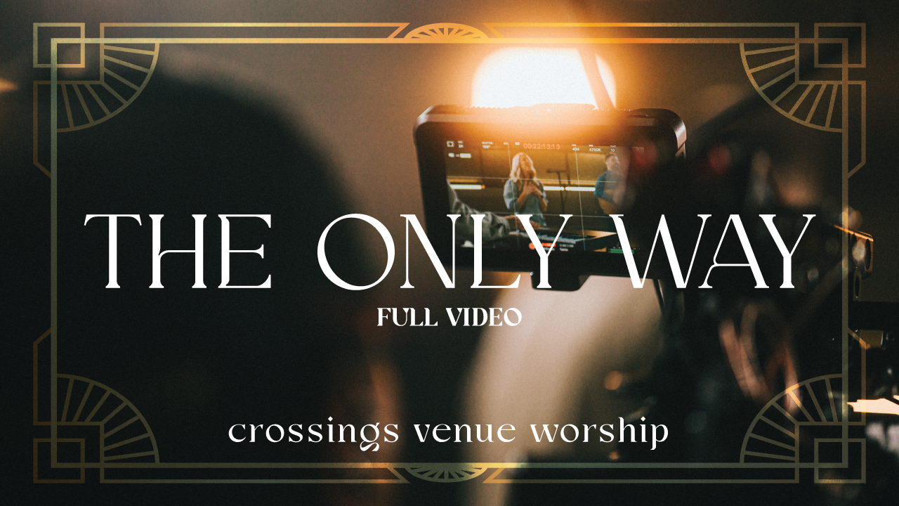 The Only Way (Live Performance and Documentary)