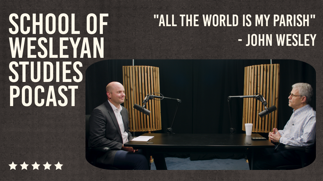 School of Wesleyan Studies Podcast
