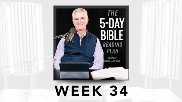Week 34 - 5-Day Bible Reading Plan