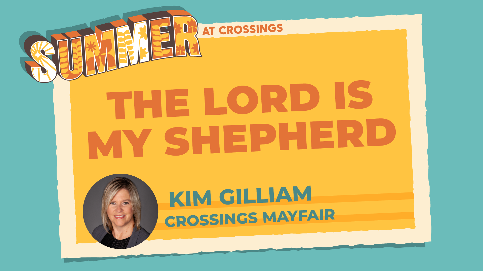 Ep 11: The Lord Is My Shepherd