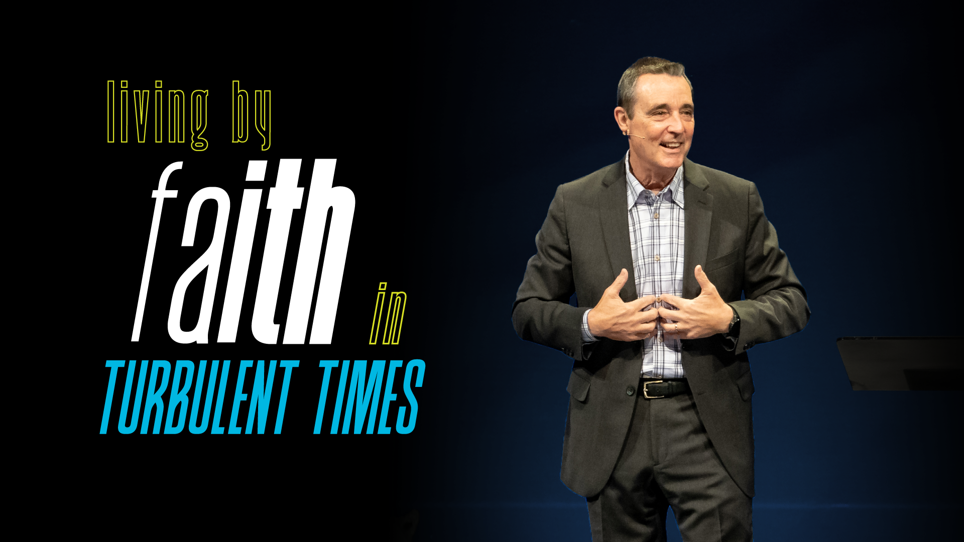 Ep 2: Living by faith in turbulent times