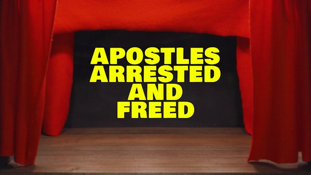 Apostles Arrested and Freed