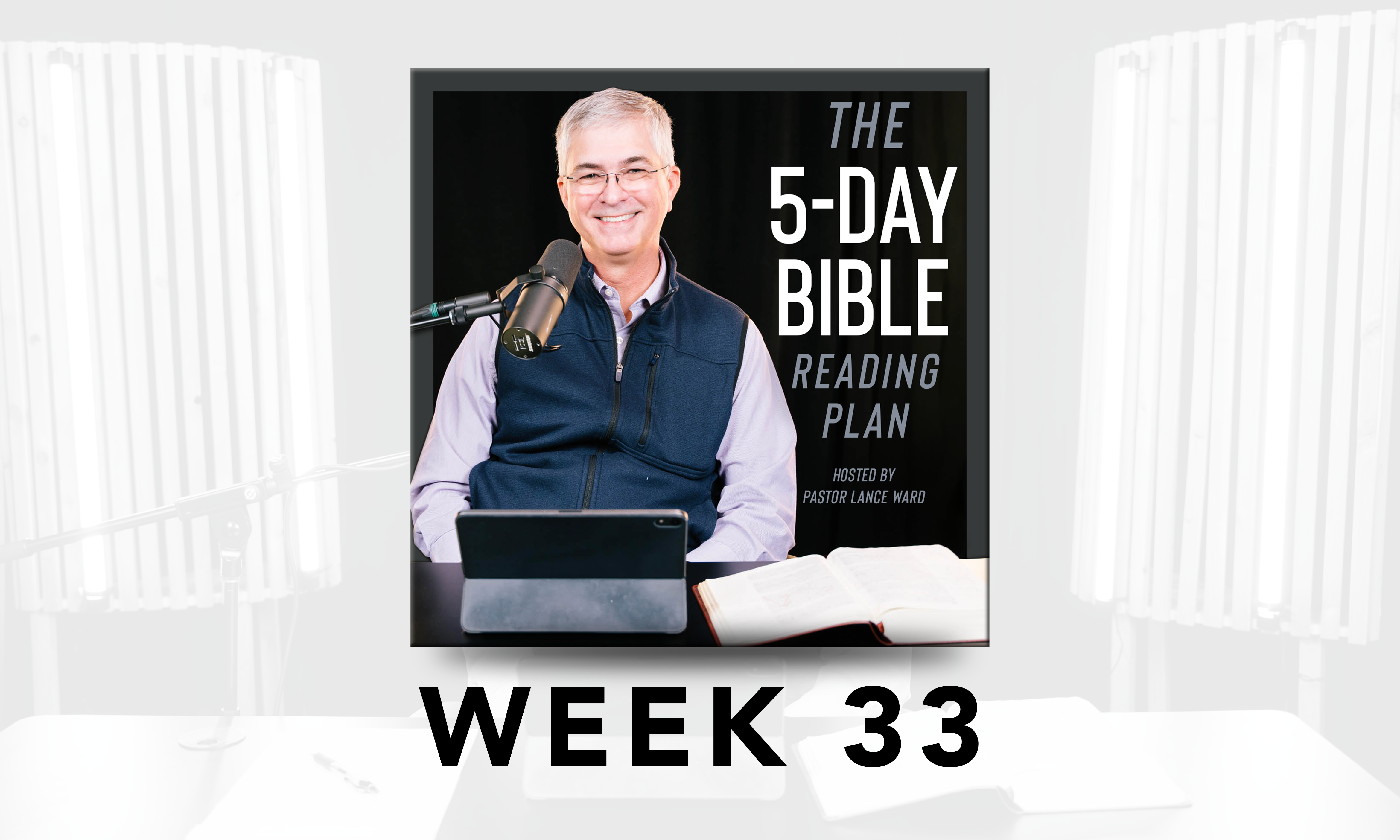 Week 33 - 5-Day Bible Reading Plan