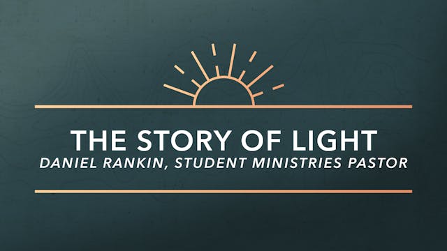 Ep 9: The Story of Light