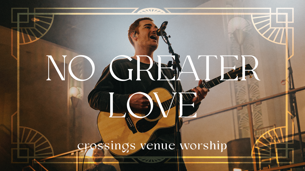 No Greater Love