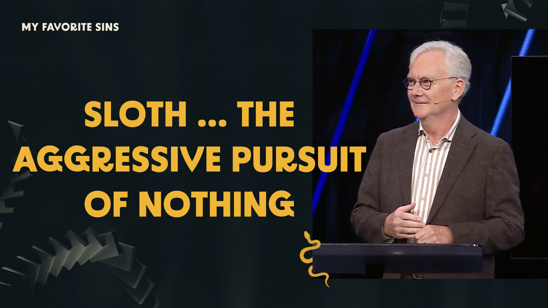 Ep 4: Sloth ...The Aggressive Pursuit of Nothing