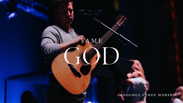 Same God | Live Worship