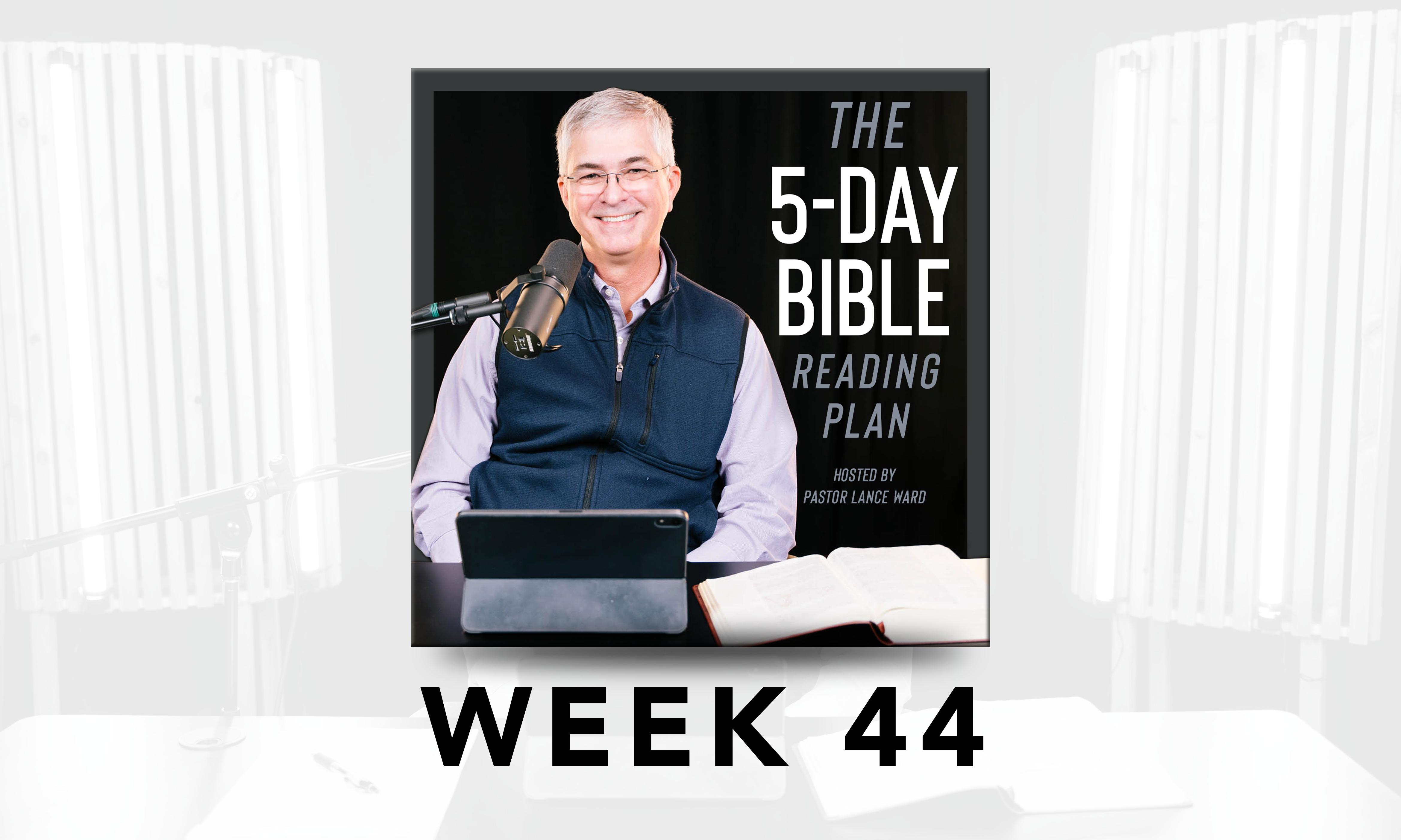 Week 44 - 5-Day Bible Reading Plan