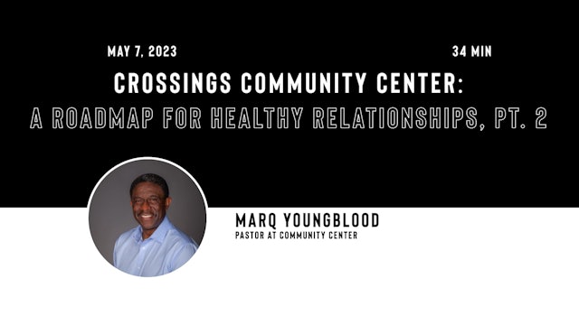 A Roadmap for Healthy Relationships part 2