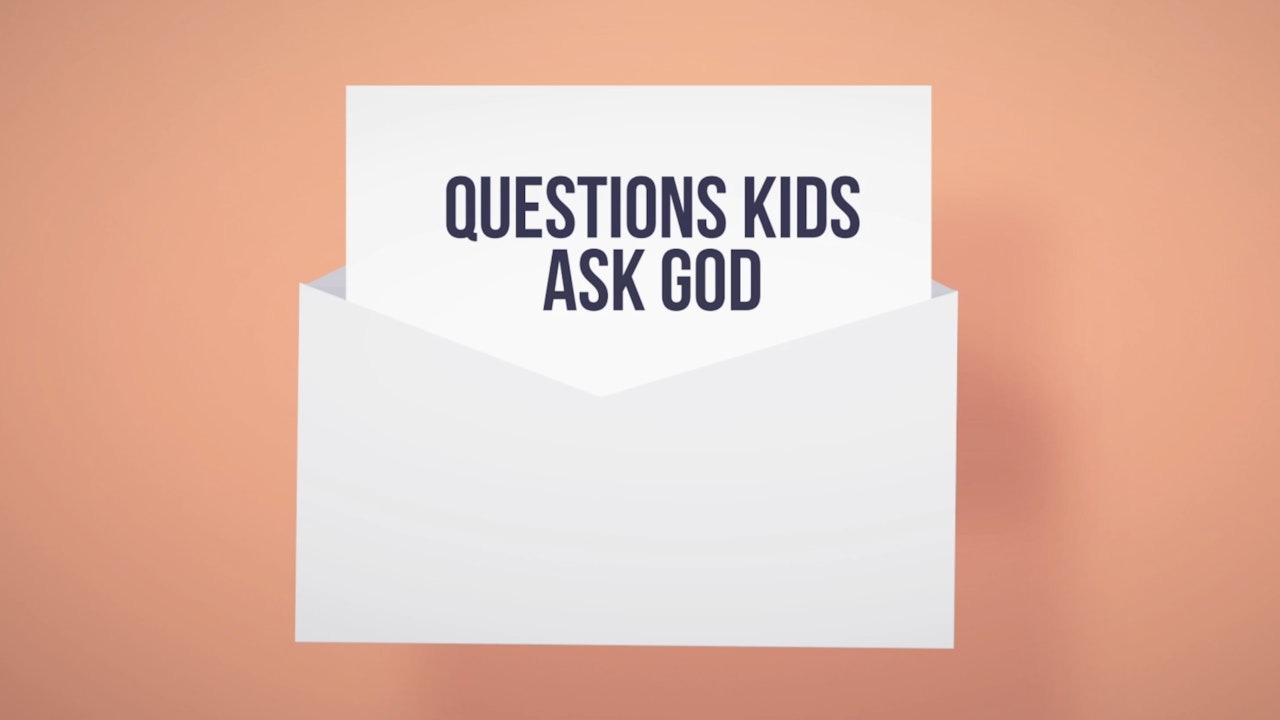 Question Kids Ask God