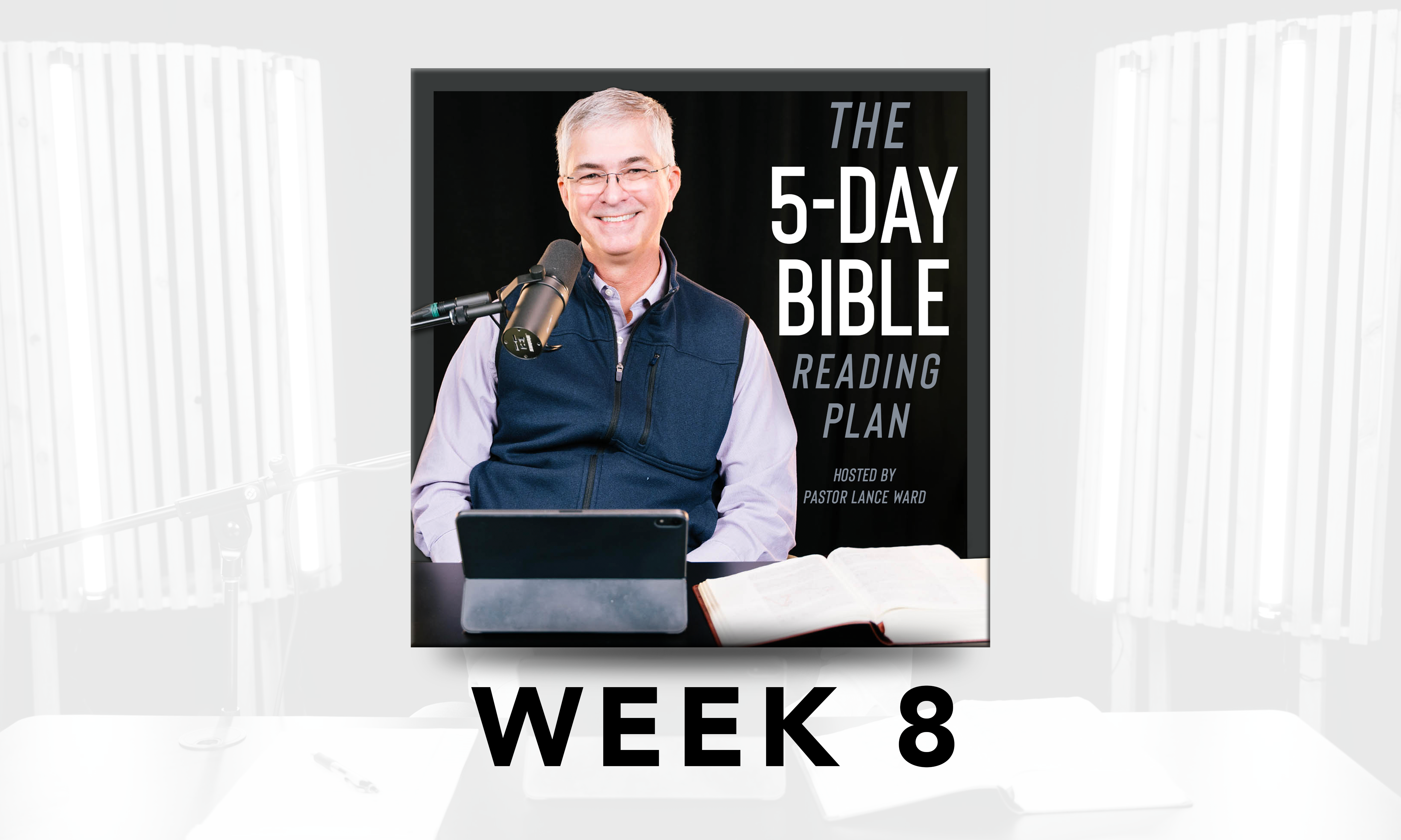 Week 8 - 5-Day Bible Reading Plan