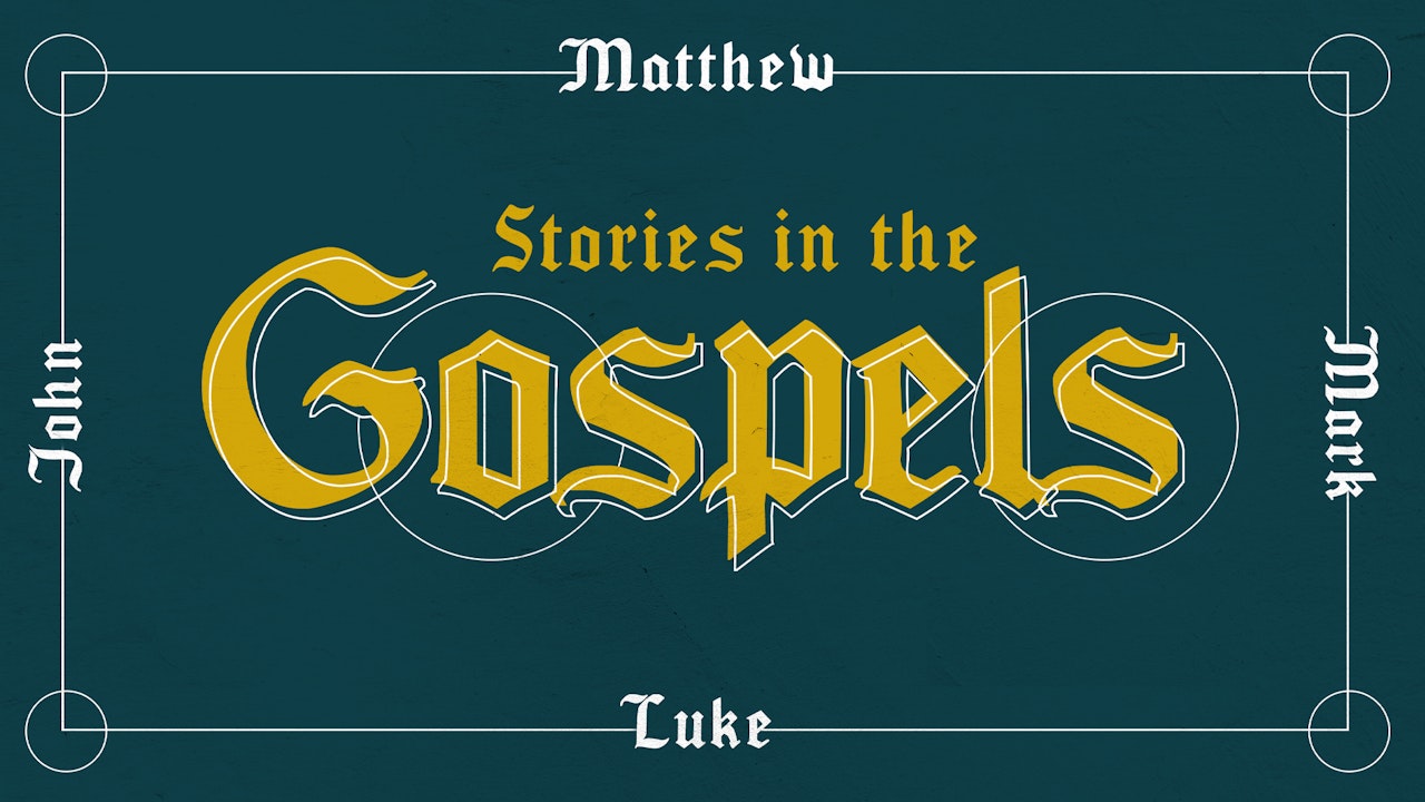 Stories in the Gospels