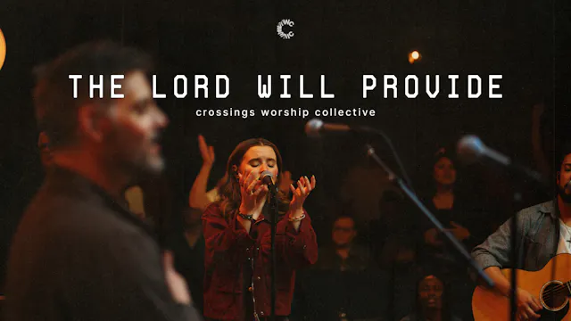 The Lord Will Provide (Live) | feat. ...