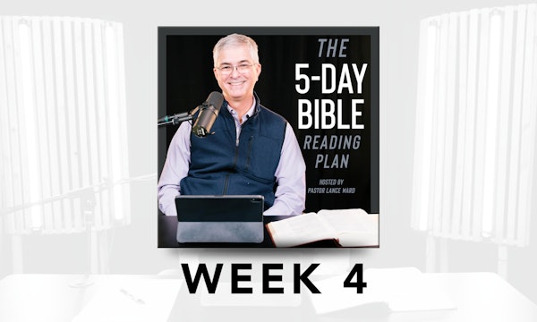 Week 4 - 5-Day Bible Reading Plan