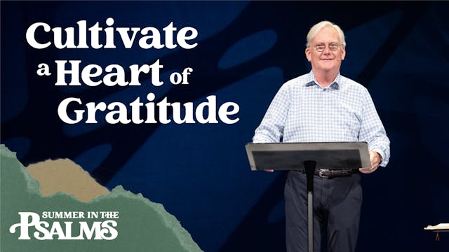 Ep 1: Cultivate a Heart of Gratitude