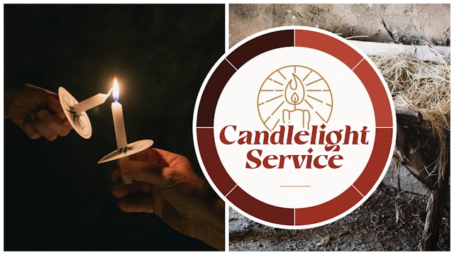 Could this Be our Savior? Candlelight Service 2022