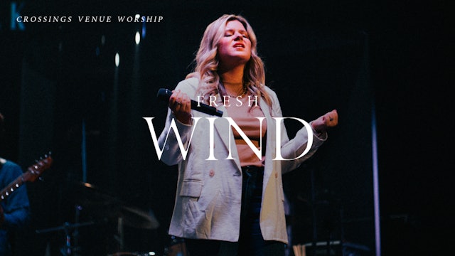 Fresh Wind | Live Worship