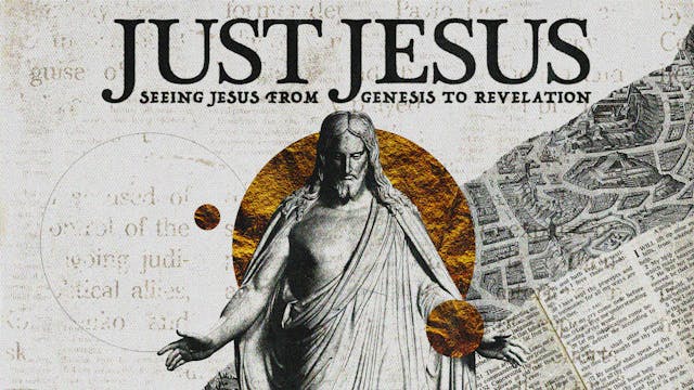 Ep 3: Just Jesus
