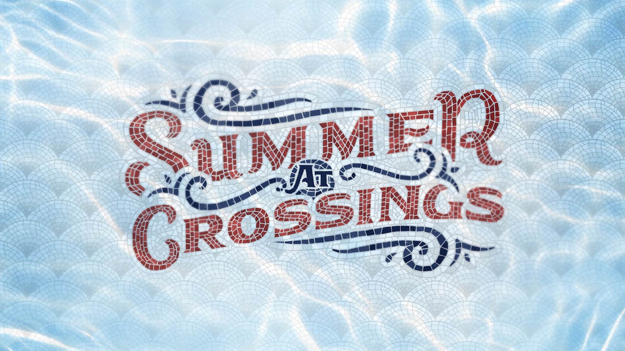 Summer at Crossings