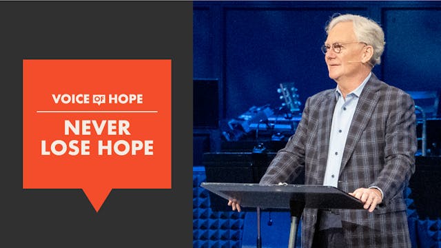 Ep 7: Never Lose Hope