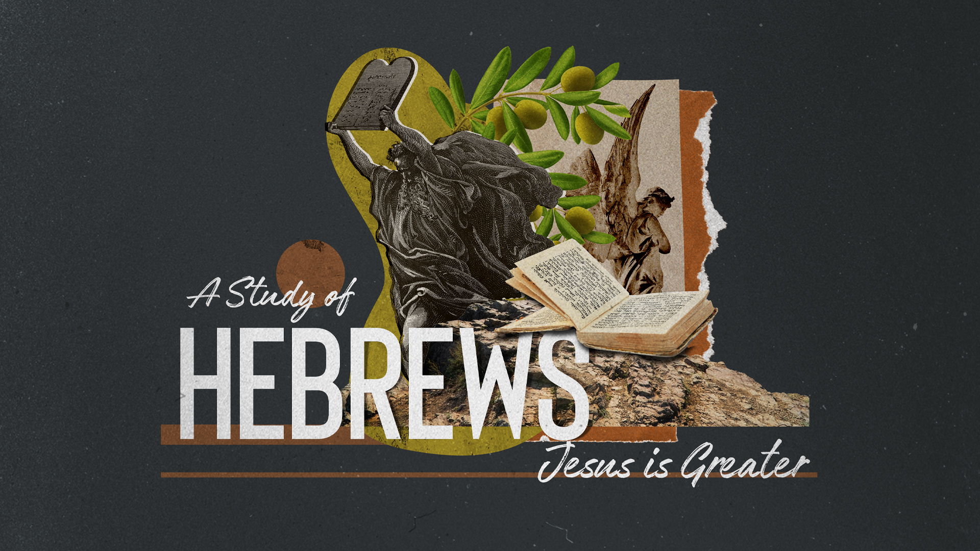 A Study of Hebrews