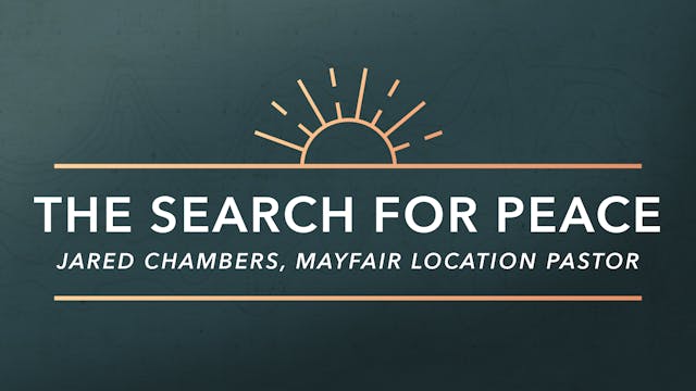 Ep 4: A Search for Peace