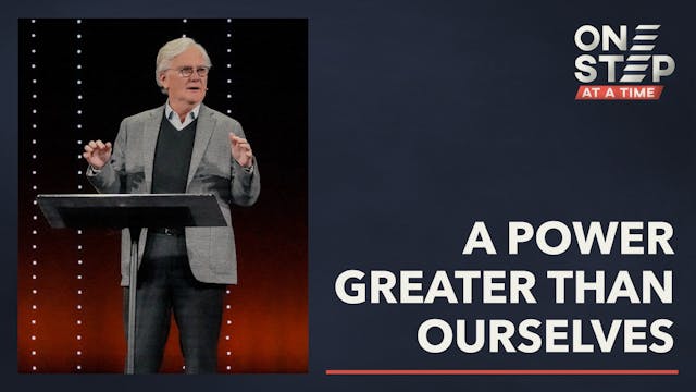 Ep 3: A Power Greater than Ourselves