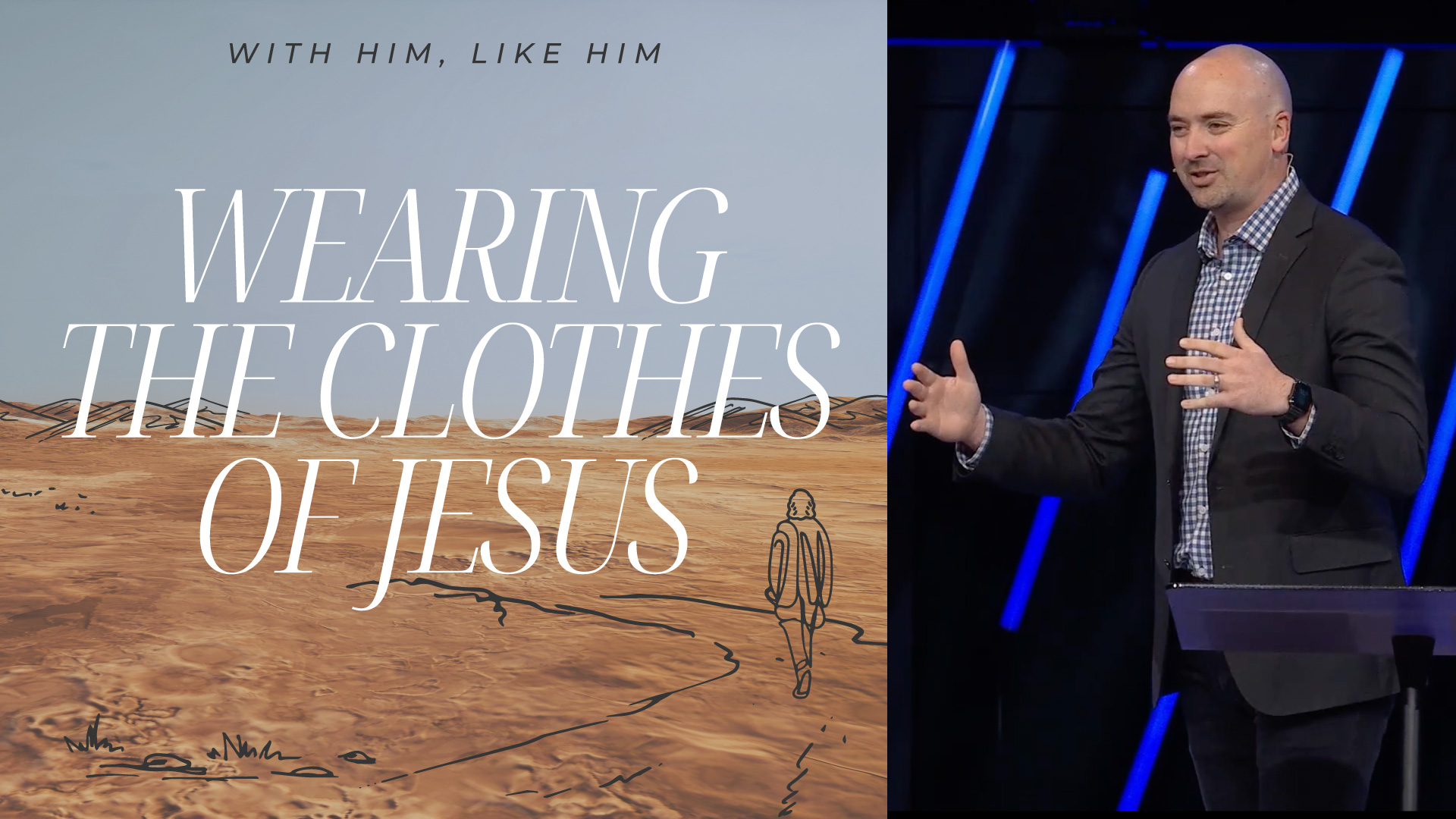 Ep 3: Wearing the Clothes of Jesus