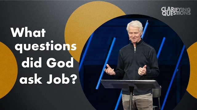 Ep 7: What Questions Did God Ask Job?