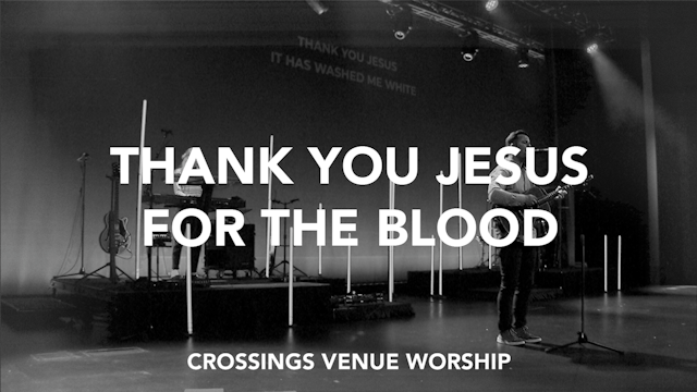 Thank You Jesus For The Blood (Acoustic)