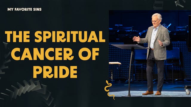 Ep 2: The Spiritual Cancer of Pride