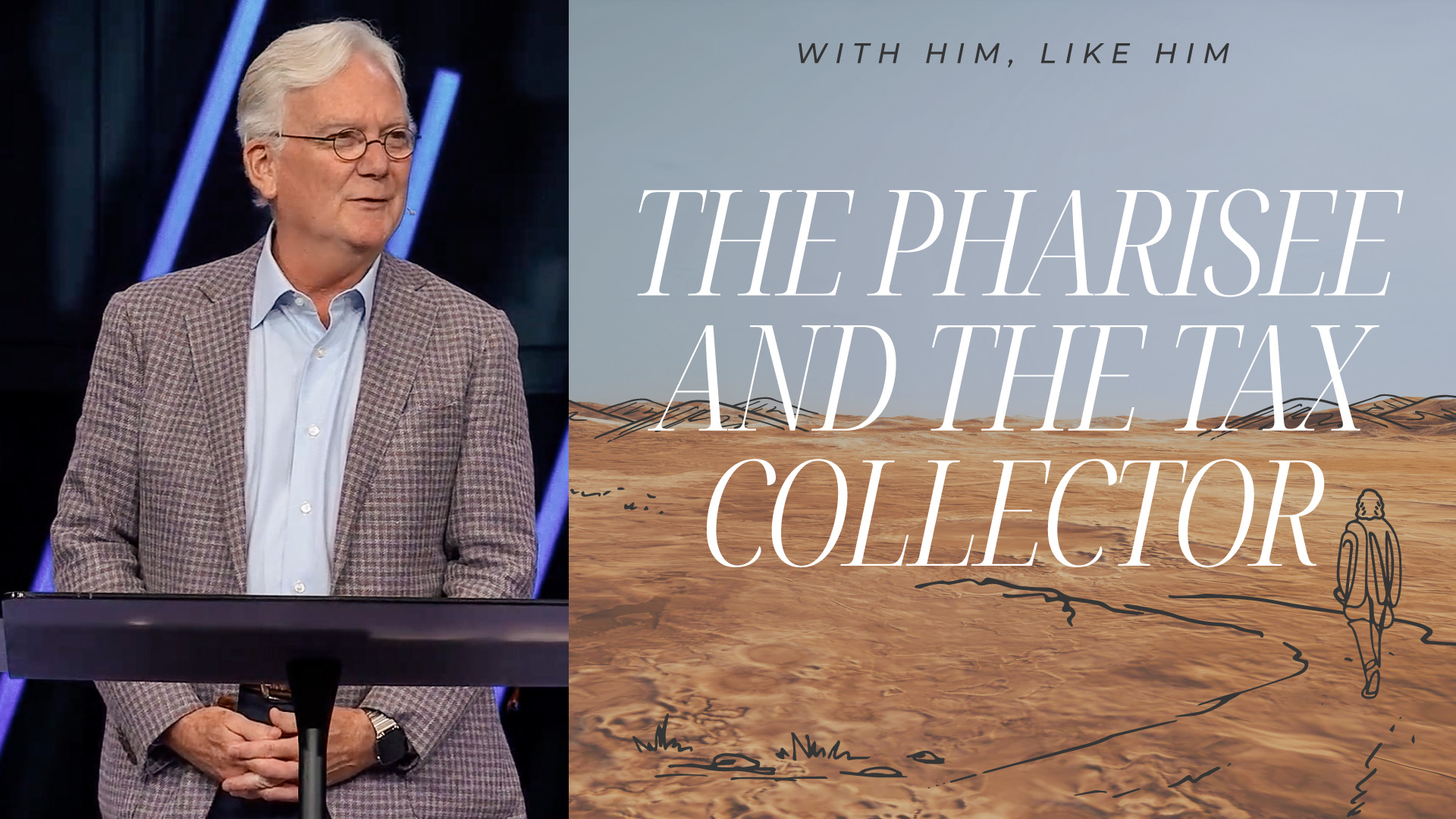 Ep 4: The Pharisee and The Tax Collector