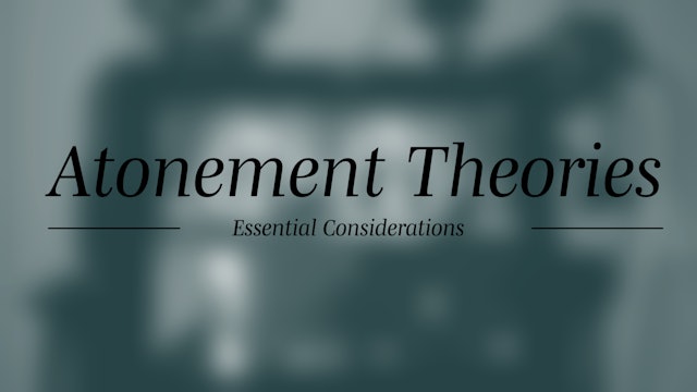 Atonement: Essential Considerations