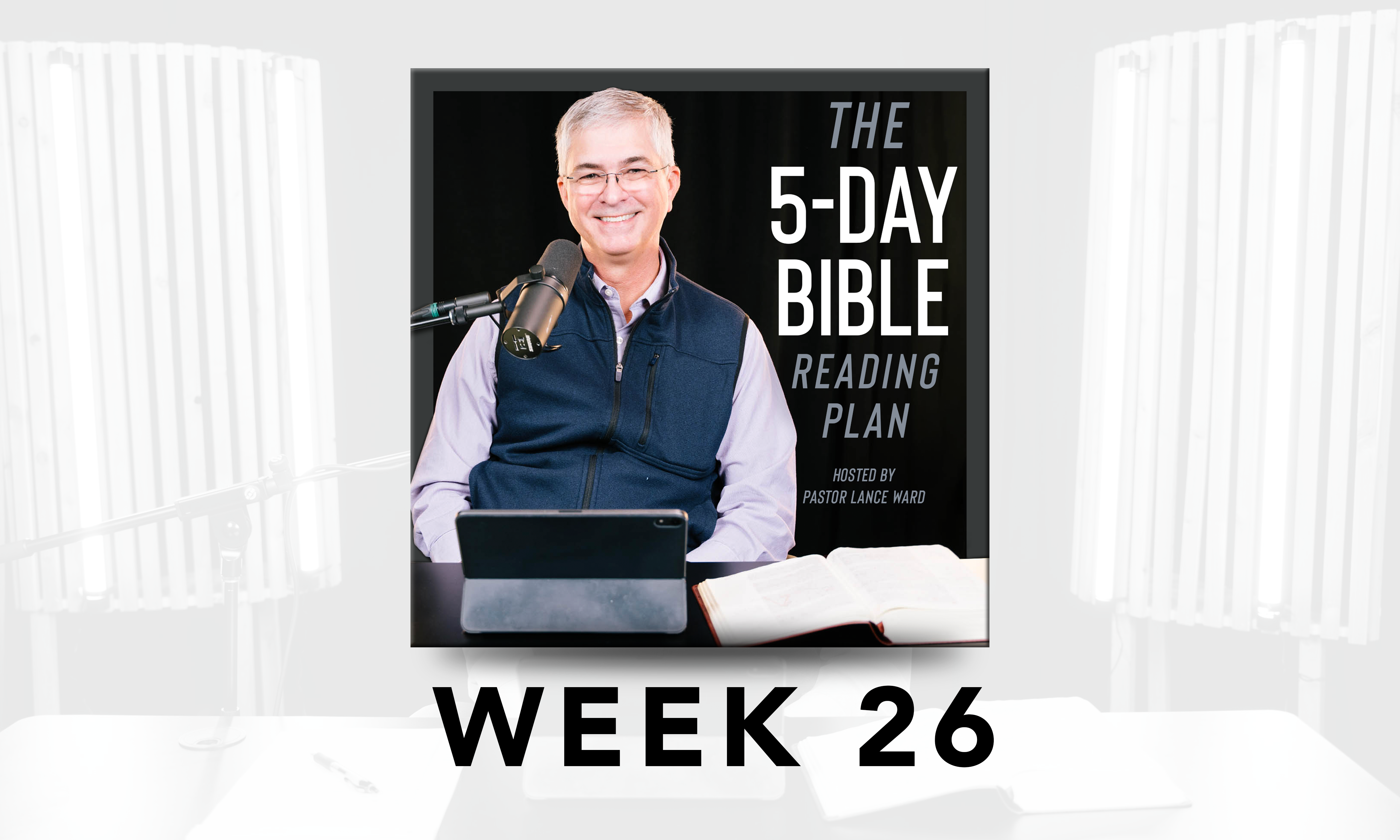 Week 26 - 5-Day Bible Reading Plan