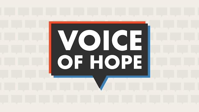 Voice of Hope: Continuing a Legacy of Faith and Generosity