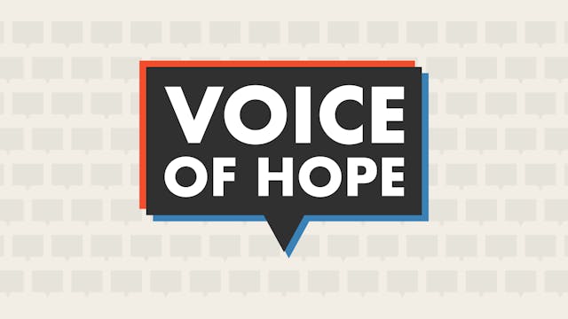 Voice of Hope: Continuing a Legacy of...