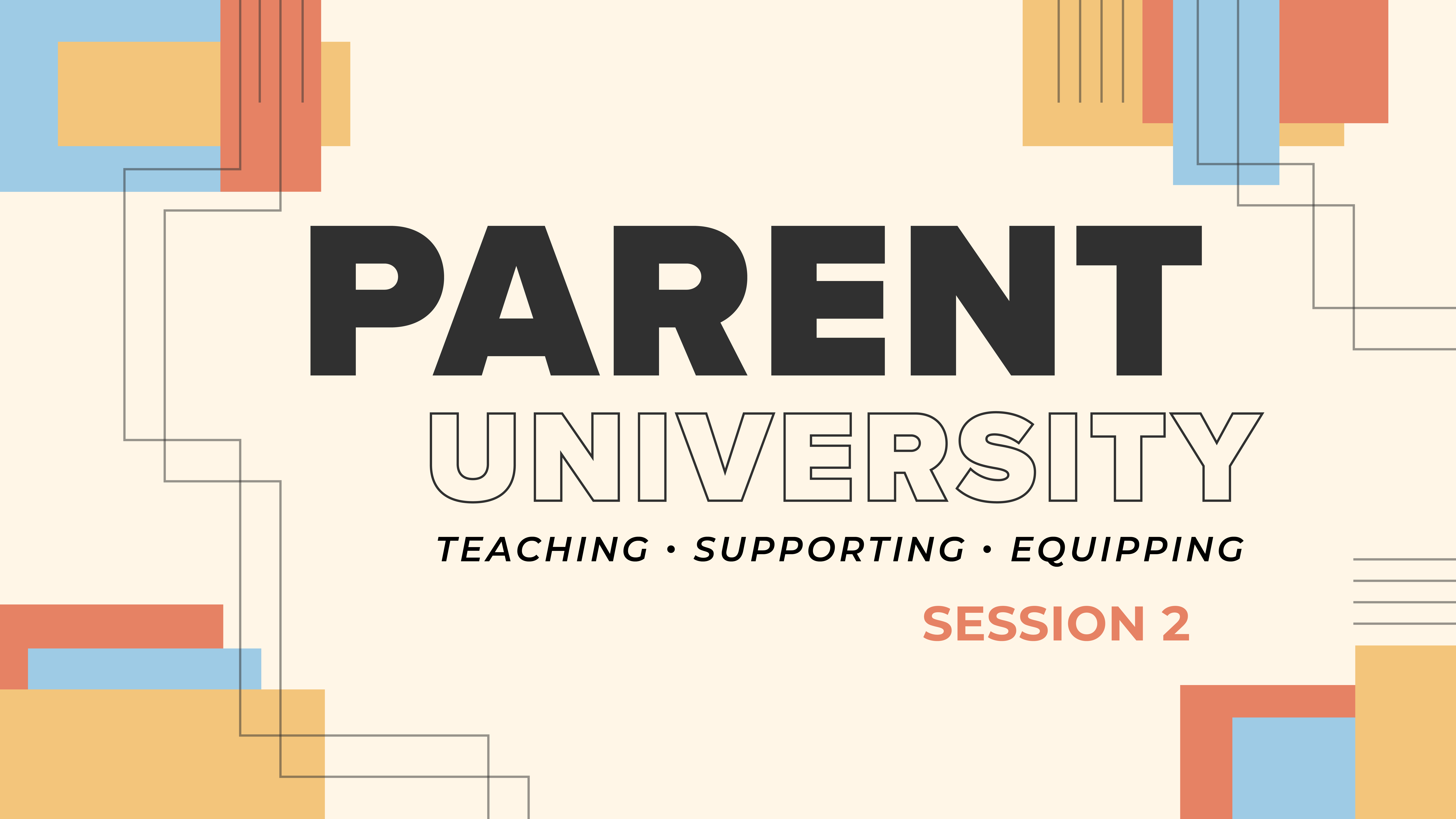 Parent University Session 2