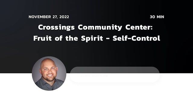 Fruit of the Spirit - Self-Control