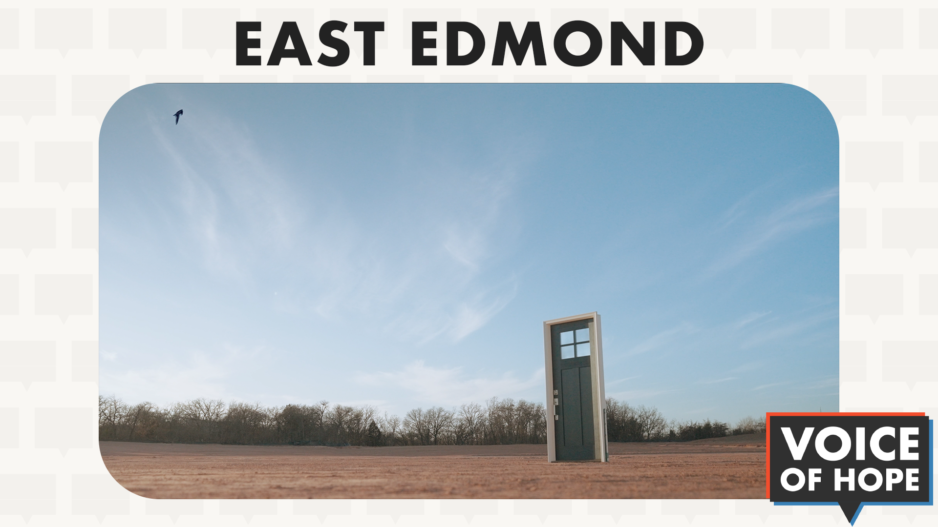 Voice of Hope: East Edmond