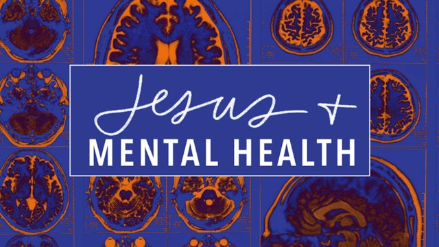 Jesus and Mental Health