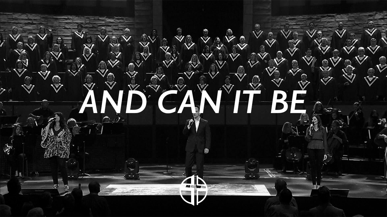 And Can It Be (LIVE)