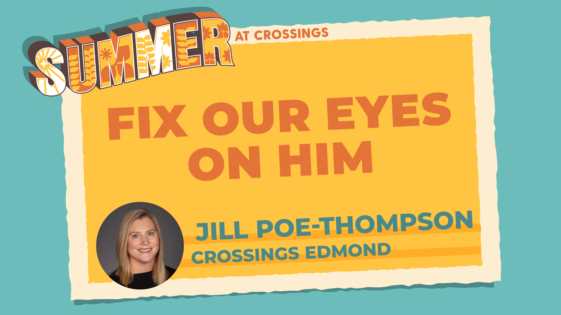 Ep 8: Fix Our Eyes On Him