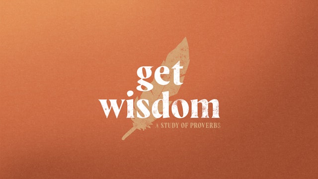 Ep 2: Get Wisdom