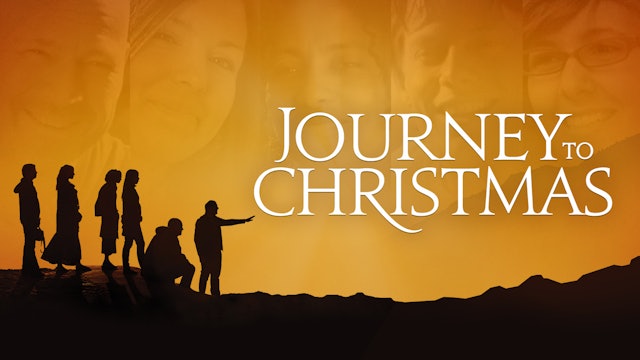 Journey to Christmas - Episode 1 - Shepherds, Wisemen & a King