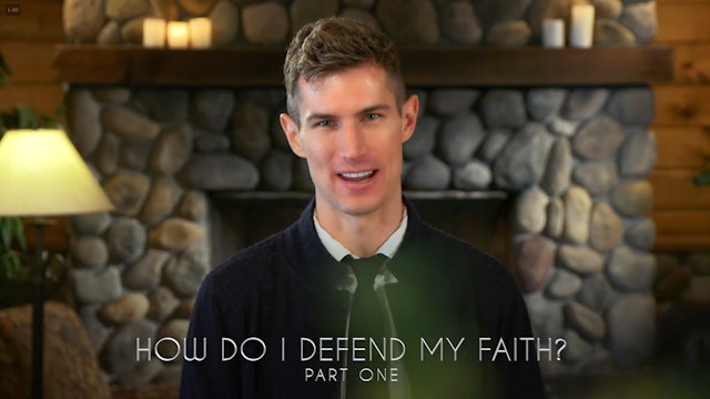 Ben Courson - How Do I Defend My Faith? - Part One
