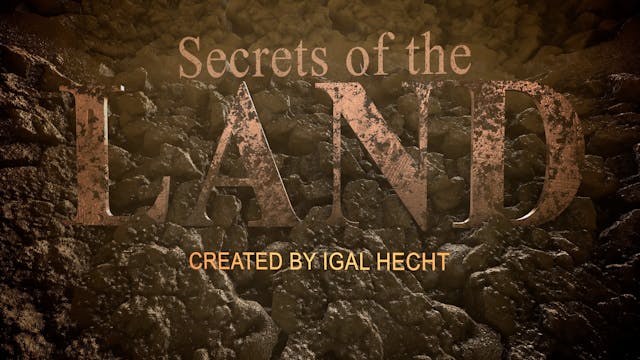 Secrets of the Land