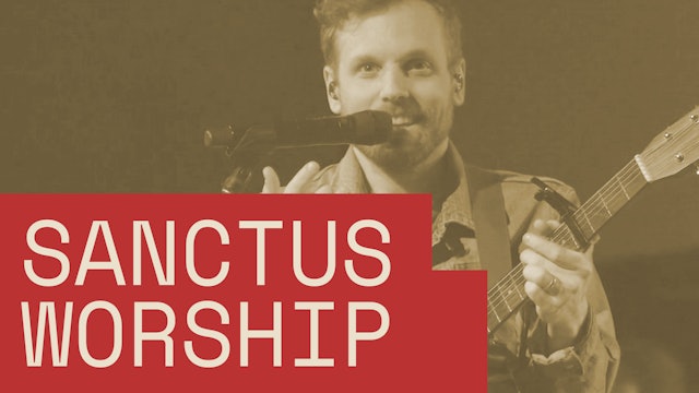 SANCTUS WORSHIP | Today's Teens Conference 2022