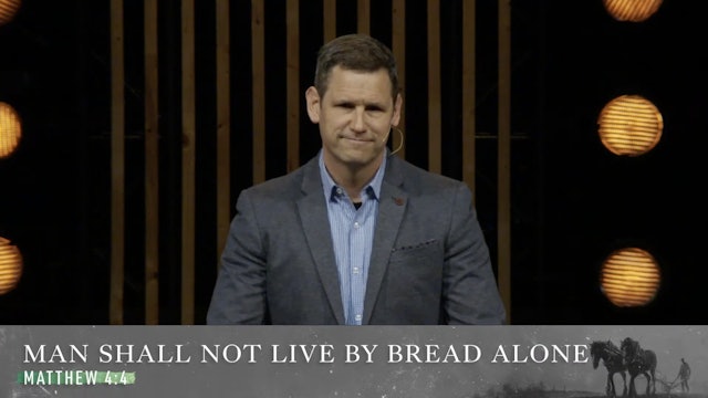 Hope Bible Chapel | No Turning Back 02 | Man Shall Not Live By Bread Alone