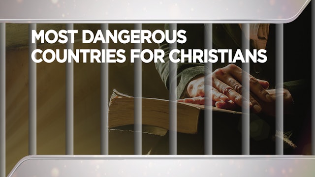 Context - February 17, 2021 - Most Dangerous Countries For Christians